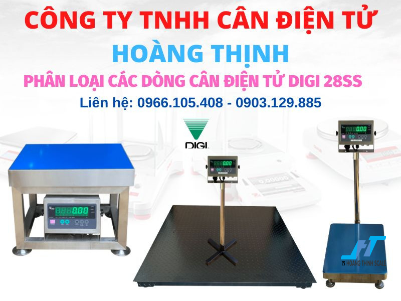 Phân loại các dòng cân điện tử DIGI 28SS được sử dụng phổ biến nhất hiện nay, phân loại từng dòng cân DIGI 28SS giúp chúng ta hiểu rõ hơn về từng dạng cân và mục đích sử dụng cân